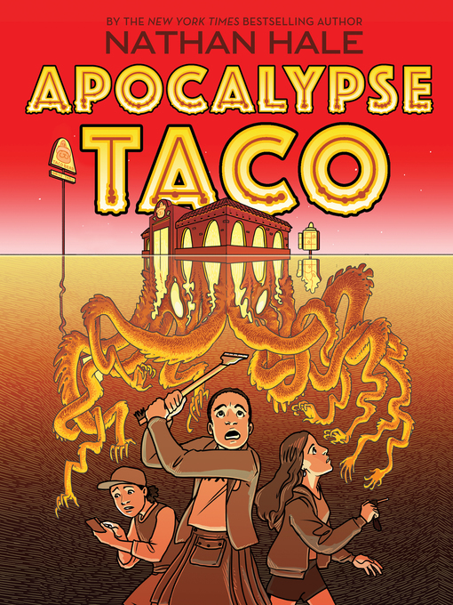 Title details for Apocalypse Taco by Nathan Hale - Wait list